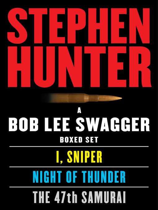 Title details for A Bob Lee Swagger Boxed Set by Stephen Hunter - Available